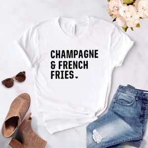 White "Champagne & French Fries" Short Sleeve Tee